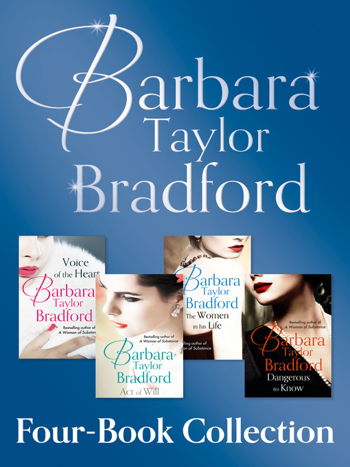 Title details for Barbara Taylor Bradford's 4-Book Collection by Barbara Taylor Bradford - Wait list